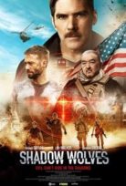 Gölge Kurtlar – Shadow Wolves 2019
