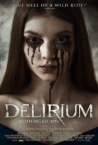 Sayıklama – Delirium 2018 Dublaj&Altyazılı izle