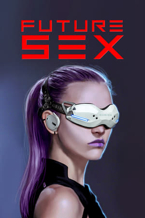 Future Sex – 1. Sezon 3. Bölüm