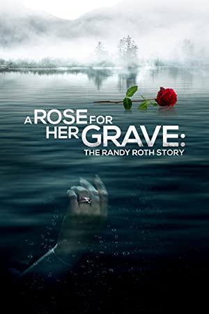 Mezarına Bir Gül: Randy Roth Hikayesi 2023 izle